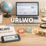 URLWO: Complete Guide to Understanding and Using URLWO