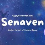 Senaven: Complete Guide to Understanding and Using It