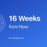 16 Weeks From Today: Exact Date, Simple Calculation,