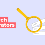 Search Operators: Master Guide to Find Anything on Google
